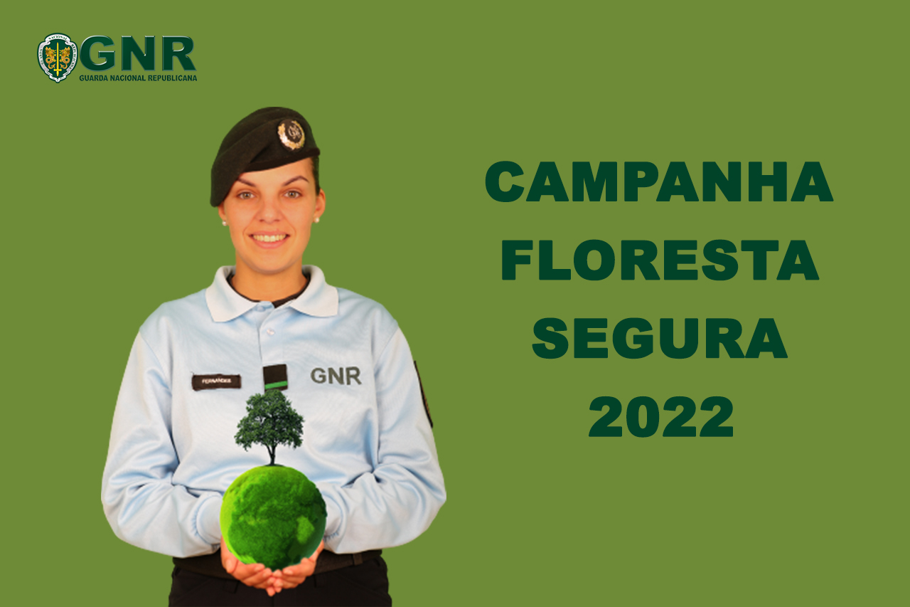GNR promove “Campanha Floresta Segura 2022” no Concelho de Boticas