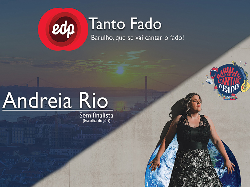 Andreia Rio é semifinalista do concurso “EDP Tanto Fado”