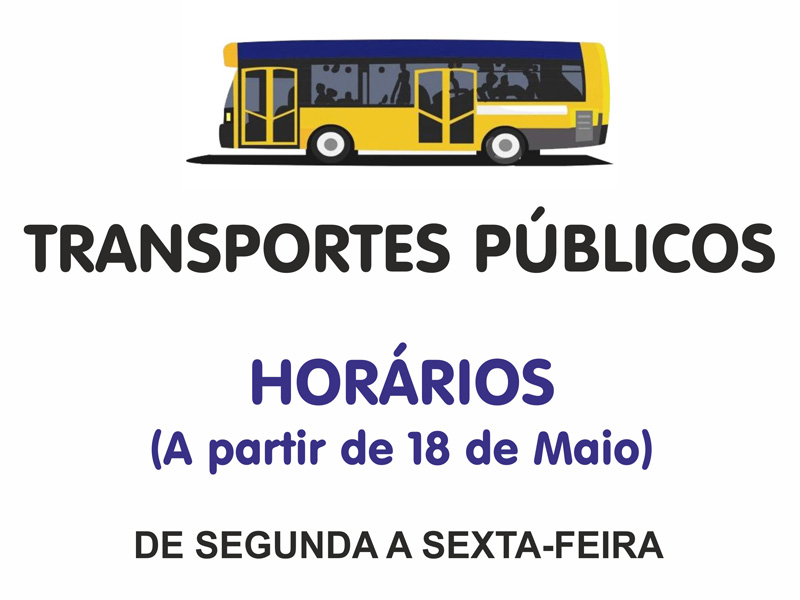 Horários dos Transportes públicos de passageiros a partir do dia 18 de maio (de segunda a sexta-feira)