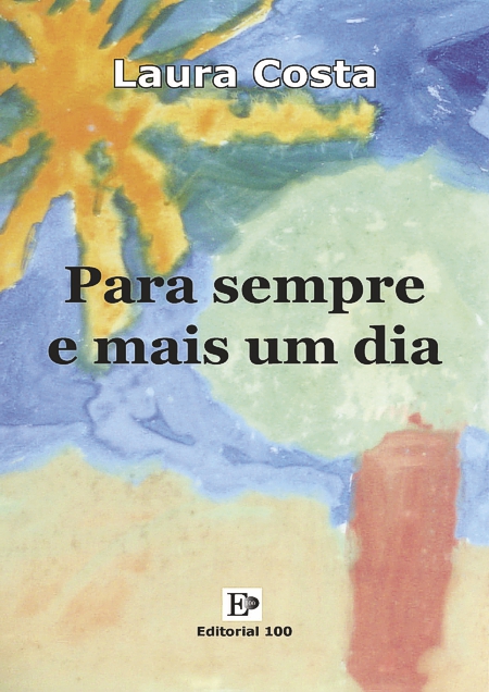 Lançamento do Livro “Para Sempre e Mais um Dia” de Laura Costa“Para Sempre e Mais um Dia” de Laura Costa