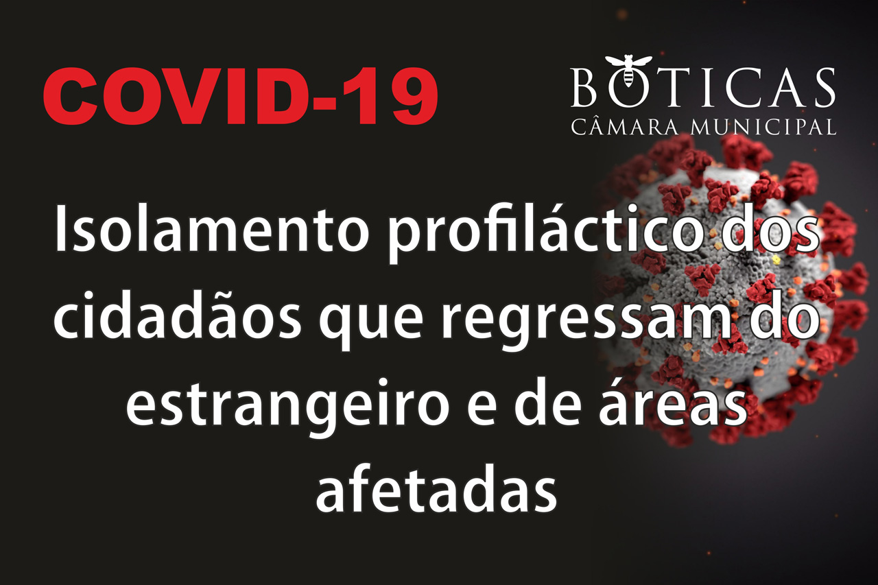 Unidade de Sade Pblica determina medidas de isolamento profilctico para cidados que regressam do estrangeiro e de outras zonas afetadas