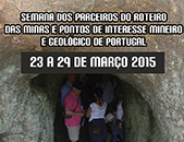 PAVT associa-se à semana dos parceiros do Roteiro das Minas e Pontos de Interesse Mineiro e Geológico de Portugal